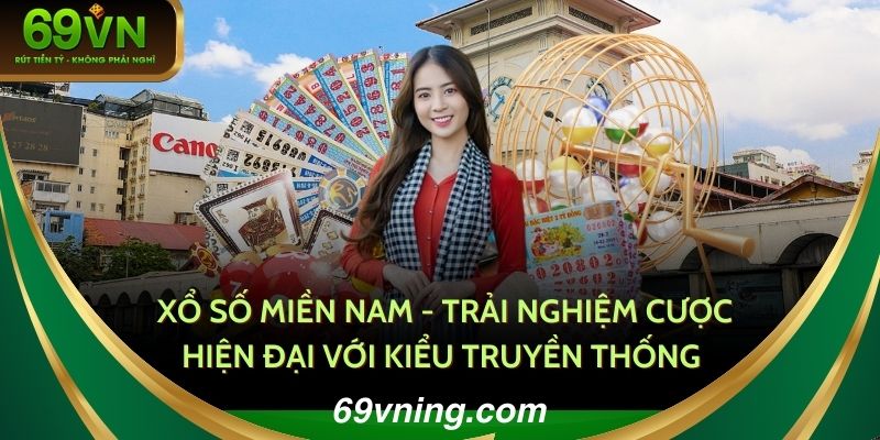 Xổ số miền Nam 69VN