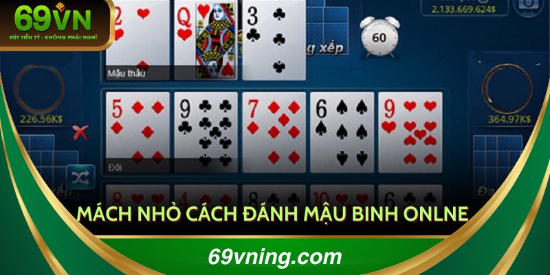 Bí kíp đánh mậu binh online toàn chi lớn cùng 69VN